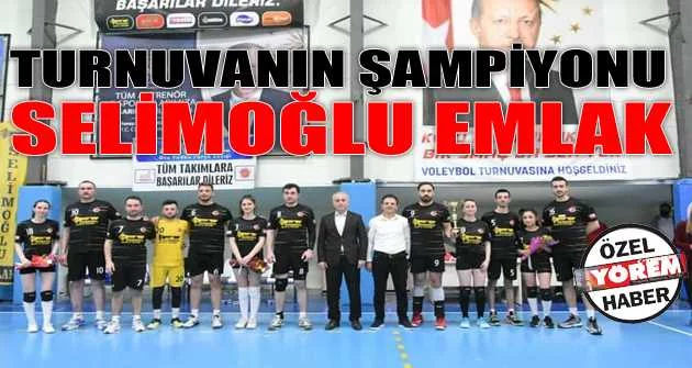 Turnuvanın şampiyonu Selimoğlu Emlak