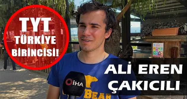 TYT Türkiye birincisi Ali Eren Çakıcılı: “4 buçuk yıl çalışarak başarılı oldum”