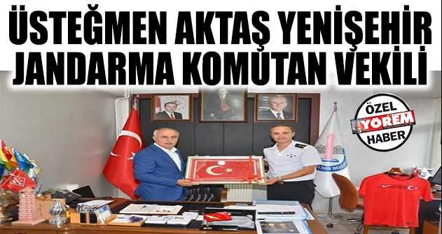 Üsteğmen Aktaş, Yenişehir Jandarma Komutan Vekili