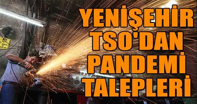 Yenişehir TSO'dan pandemi talepleri