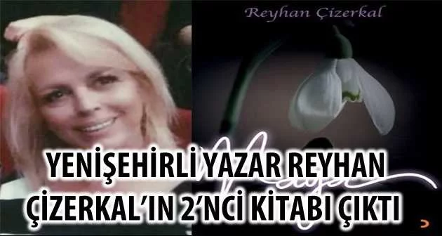 Yenişehirli Yazar Reyhan  Çizerkal’ın 2’nci Kitabı Çıktı