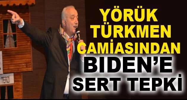 Yörük Türkmen camiasından Bıden’e sert tepki: “Tarihi gerçekleri saptıramazsın, açıklaman hükümsüzdür”